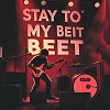 Stay to my beat