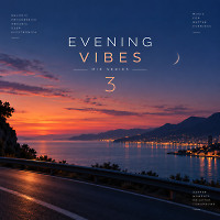 Evening Vibes #3