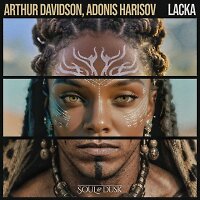 Arthur Davidson, Adonis Harisov - Lacka (Original Mix)