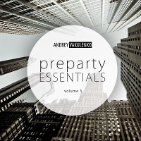 Andrey Vakulenko - Preparty Essentials volume 5