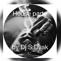 House party - ep.#1