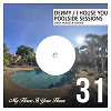 I House You 31 - Poolside Sessions