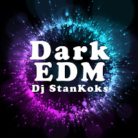 The Dark Side EDM (Promo Mix Dj StanKoks)