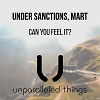 Under Sanctions, Mart - Can You Feel It? [Unparalleled Things]