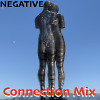 DJ NEGATIVE - CONNECTION MIX