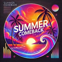 SUMMER COMEBACK