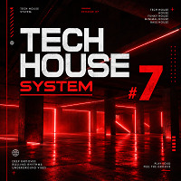 Tech House System #7