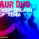 Aur Duo - Deep breath of Xenia (2011)