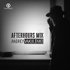 Andrey Vakulenko - Afterhours Mix