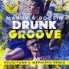 MARUV & BOOSIN - Drunk Groove (Kolya Funk & Mephisto censored Radio mix)
