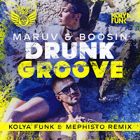 MARUV & BOOSIN - Drunk Groove (Kolya Funk & Mephisto censored Radio mix)