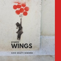 Atanov - Wings (Kiro Gratti Rework)