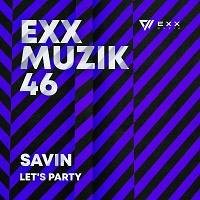 Savin - Let's Party (Original Mix) [Preview]