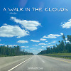 A Walk In The Clouds