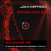 John Matrix - Special cool mix for Millennium FM