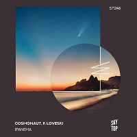 Cosmonaut, K Loveski - Ipanema