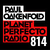 Planet Perfecto 814 ft. Paul Oakenfold