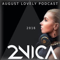 2NICA - August Lovely Podcast 2016