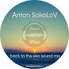 Anton SokoLoV- back to the sea sound