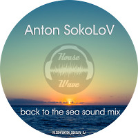 Anton SokoLoV- back to the sea sound