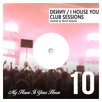 I House You 10 - Club Sessions