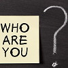 Who Are You?