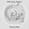 Anton Ishutin,Solidstice - My Life Is Music