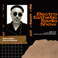 Electro Esthetic Radio Show - 244