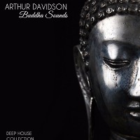 ARTHUR DAVIDSON - BUDDHA SOUNDS (PART 4)