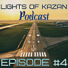 SkyRone - Lights Of Kazan Podcast 4 