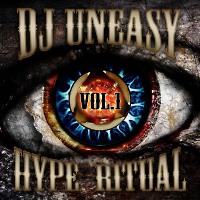 DJ Uneasy - Hype Ritual vol.1