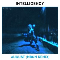 Intelligency - August (MBNN Extended Remix)