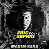 Eric Reprid - Plaza (Maxim Keks Remix)