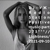 DJ-УЖ-Radio Station Positive music-part 273***//Lightness/2021-09-10