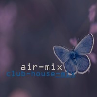 club-house-mix (air-mix)
