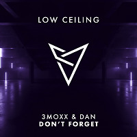 3moxx & DAN - DON'T FORGET