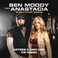 Ben Moody feat Anastacia - Everything Burns (Arteez & DMC COX VIP Remix)