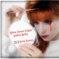 Mylene Farmer ft. Optiv - Ignition Medley (Dj DeVeris! MashUp)