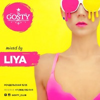 DJ LIYA – SPECIAL FOR GOSTY CLUB