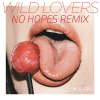 Mairi - Wild Lovers (No Hopes Radio Mix)