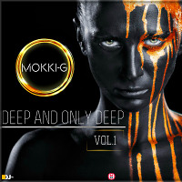 Mokki-G- DEEP AND ONLY DEEP vol.1