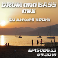Episode 53 - 09.19 Drum and Bass mix 1