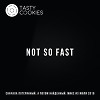 Not So Fast