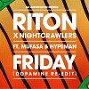 Riton x Nightcrawlers - Friday ft. Mufasa & Hypeman (Dopamine Re-edit) [DJ Andersen Remix]