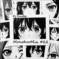 MonohroMix #22