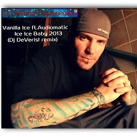 Vanilla Ice ft.Audiomatic - Ice Ice Baby 2013 (Dj DeVeris! MashUp)