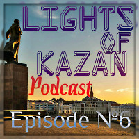 SkyRone - Lights Of Kazan Podcast 6