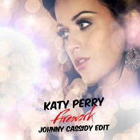 Katy Perry x Ramirez & Dmitriy Rs - Firework (Johnny Cassidy Edit)