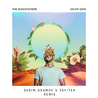 The Suncatchers - On My Own (Vadim Adamov & Safiter remix)