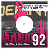 I House You 92 - Best Of EDM 2015 - Future House